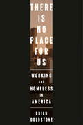 Book cover from There Is No Place for Us by Brian Goldstone