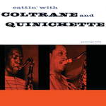 Cover for Cattin' With Coltrane & Quinichette by John Coltrane