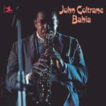 Cover for Bahia by John Coltrane