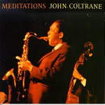 Cover for Meditations by John Coltrane